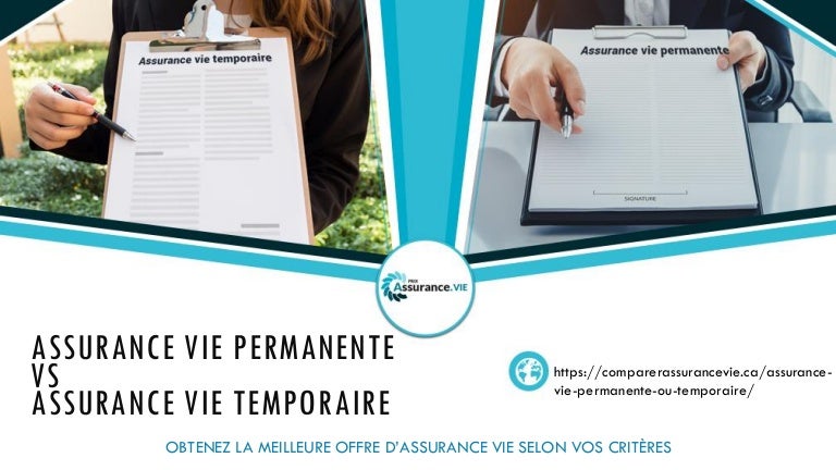 Assurance Vie Permanente Vs Assurance Vie Temporaire