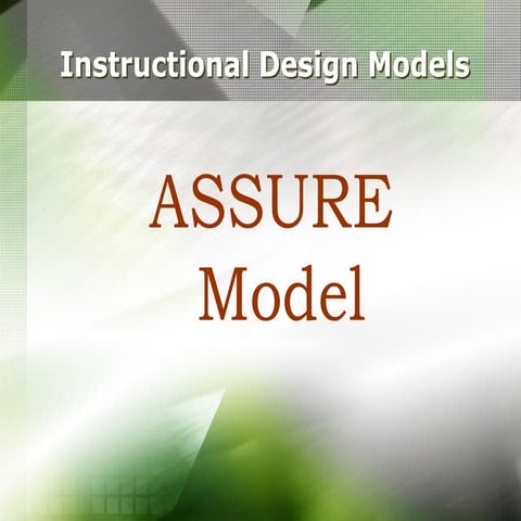ASSURE Instructional Design Model Presenttaion