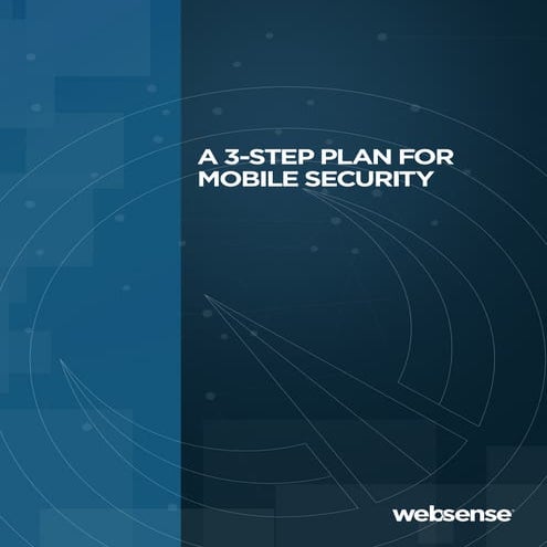 Websense: A 3-step plan for mobile security