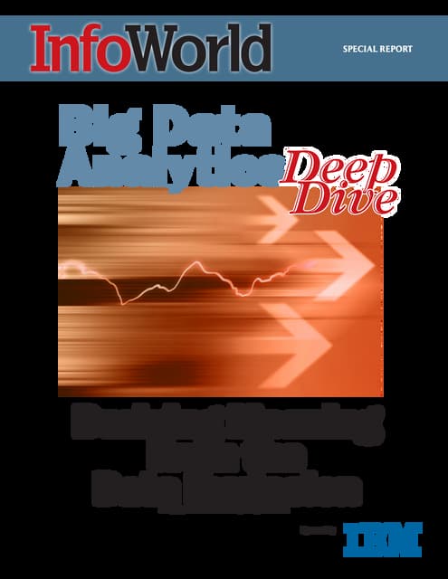 IBM-Infoworld Big Data deep dive