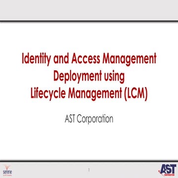 Identity and Access Management Deployment using Lifecycle Management (LCM)