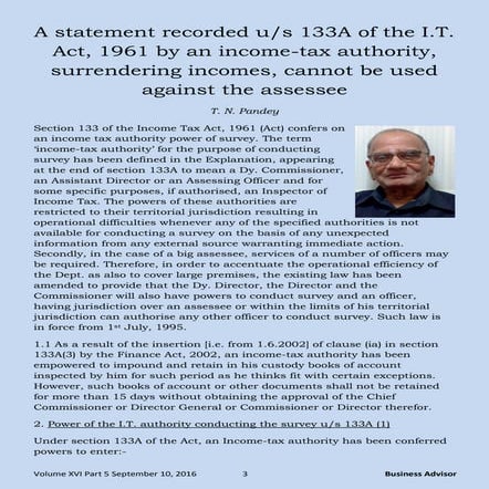 A statement recorded u/s 133A of the I.T. Act, 1961 by an income-tax ...