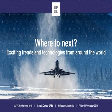 ASTC Conference 2019 - Exciting trends and technologies