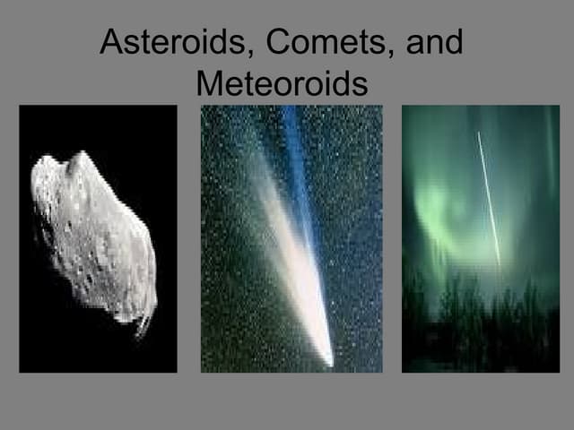 Asteroids, Comets, and Meteors
