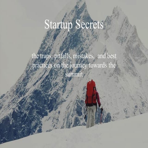 Startup secrets