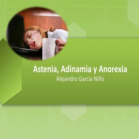 Astenia y adinamia