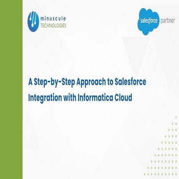 A Step-by-Step Approach to Salesforce Integration with Informatica Cloud