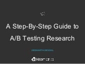 A Step-By-Step Guide to A/B Testing...
