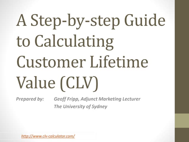  A step by-step guide to calculating customer lifetime value