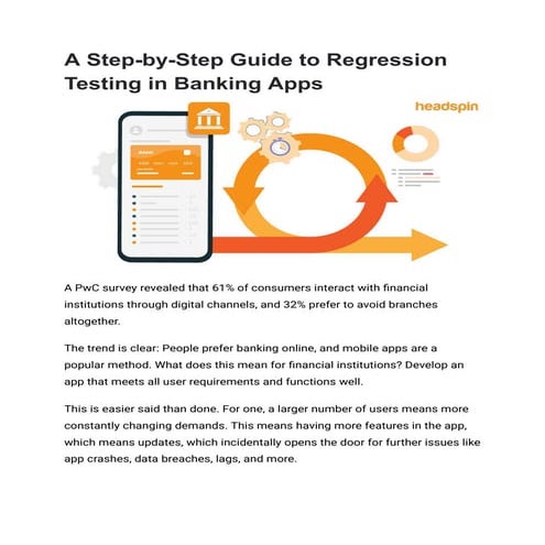 A Step-by-Step Guide to Regression Testing in Banking Apps.pdf