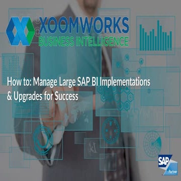 A step by-step process to design and manage a successful sap bi implementatio...