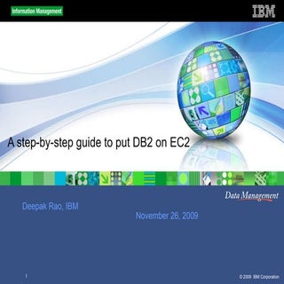 A Step By Step Guide To Put DB2 On ...