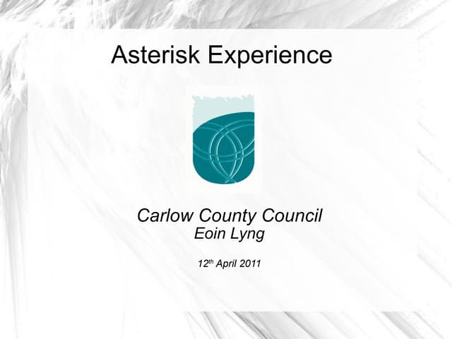 Asterisk   eoin lyng - Implementation in Carlow Co. Co.