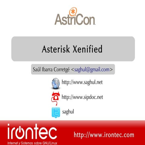 Asterisk Xenified