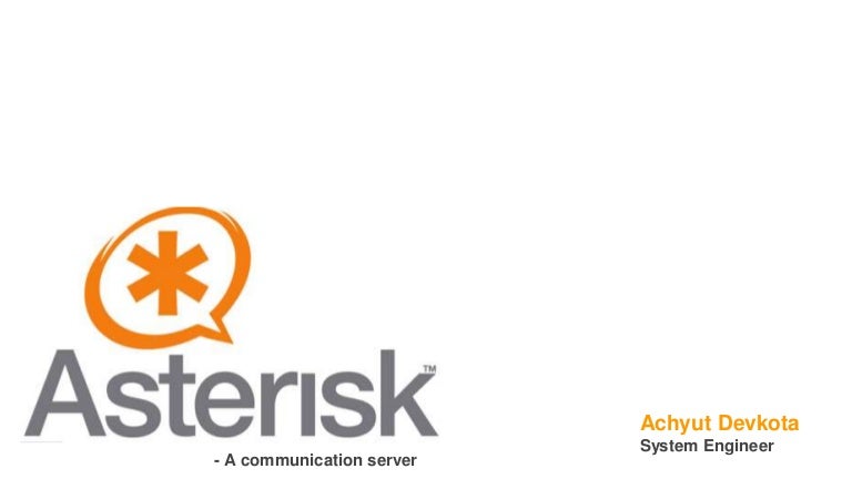 What is Asterisk?