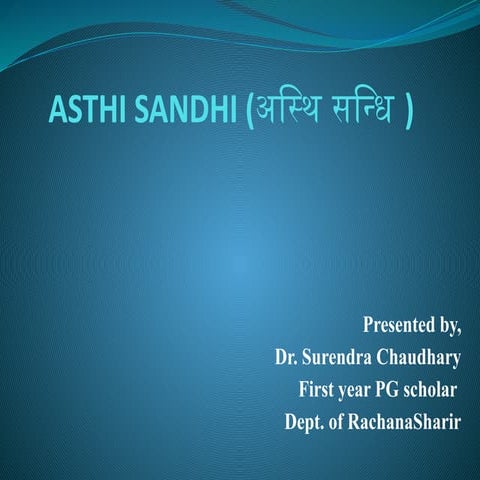 Asthi-Sandhidrgfdiuheriuheuirheuiruirudiohfoid.pptx