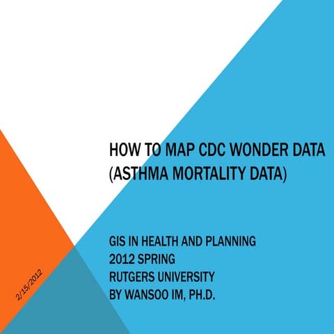 How to Map CDC Wonder Data (Asthma Mortality Example)
