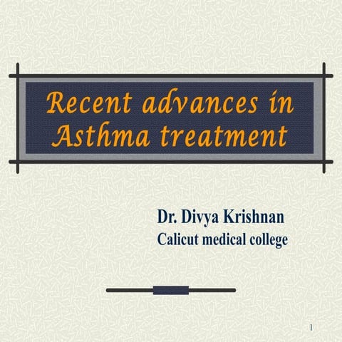 Advancements In Allergy & Asthma Care Ltd Asthma - Recent advances in treatment | PPT