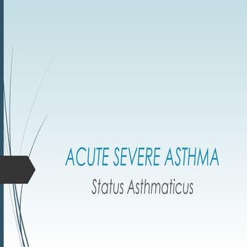 Acute Severe Asthma