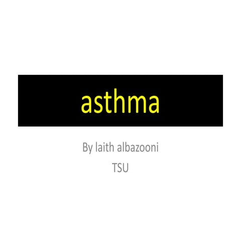 Asthma