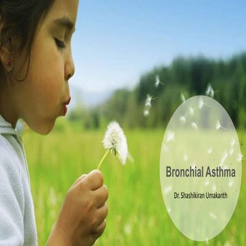 Bronchial Asthma - Epidemiology, Pathogenesis and Management
