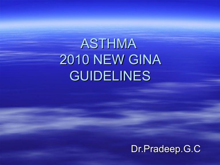 Asthma 2010 new gina guidelines[pediatric]