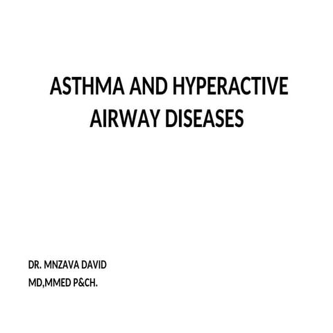 ASTHMA AND HYPERACTIVE AIRWAY DISEASES.ppt