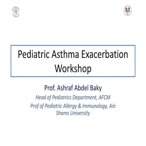 Asthma Exacerbation Workshop.pptx