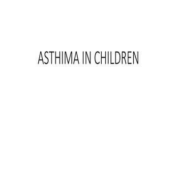 ASTHMA IN CHILDREN.pptx.                  .
