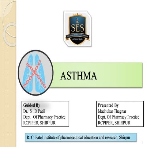 ASTHMA PPT BY MADHUKAR THAGNAR | PPTX