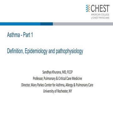 Asthma Part 1 - Definition, Epidemiology and Pathophysiology_Khurana.pptx
