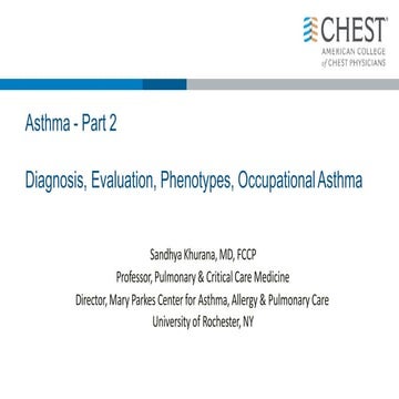 Asthma Part 2 - Diagnosis, Evaluation, Phenotypes, Occupational Asthma_Khuran...