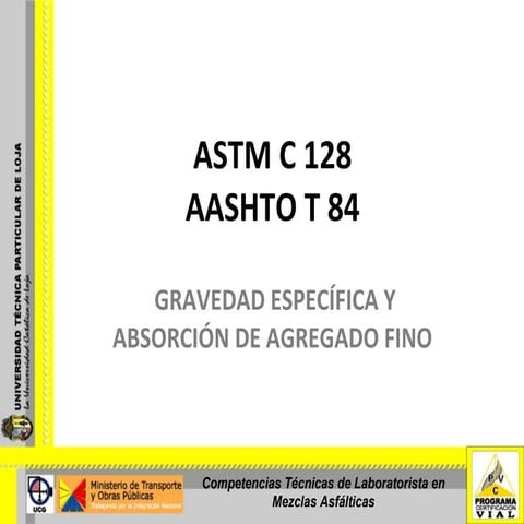 GRAVEDAD ESPECÍFICA Y ABSORCIÓN DE AGREGADO FINO