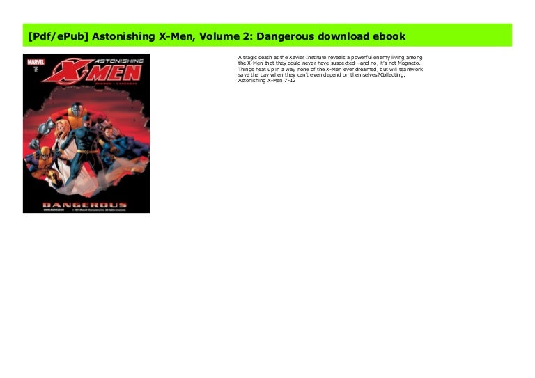 Astonishing X Men Volume 2 Dangerous Download Free Ebook