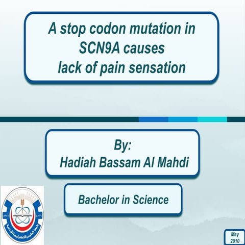 A stop codon mutation in scn9a causes lack of pain sensation | PPTX