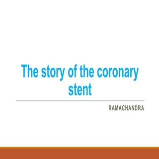 The story of coronary stent