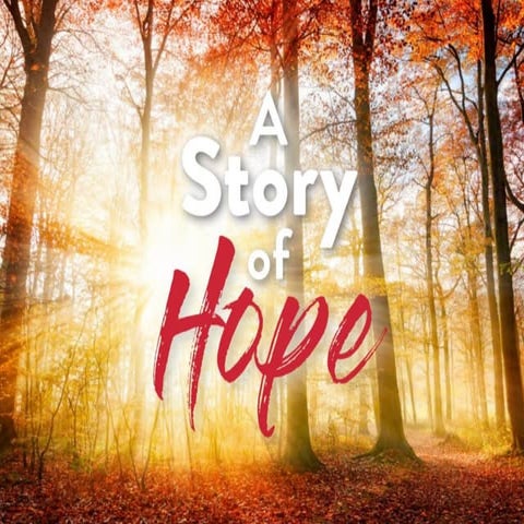 A Story of Hope