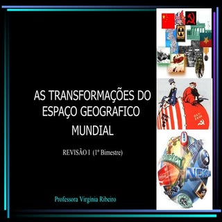 As transformações no espaço geograf...