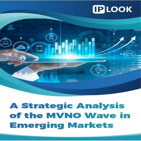 A Strategic Analysis of the MVNO Wave in Emerging Markets.pdf