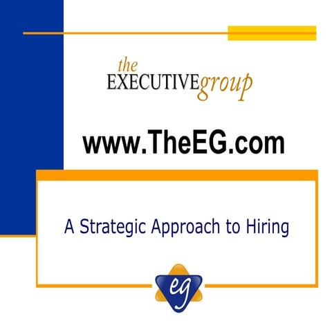 A Strategic Approach to Hiring
