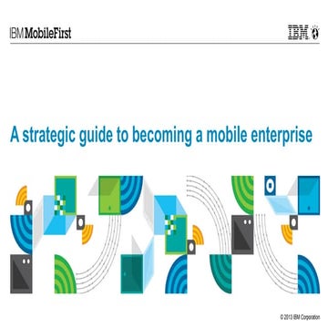 A strategic guide to becoming a mobile enterprise 