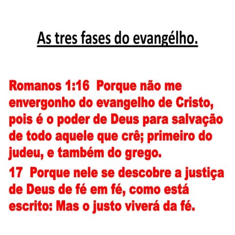 As tres fases do evangélho