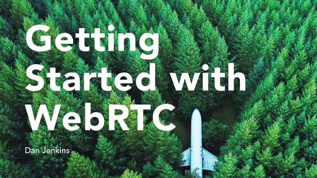 Getting started with WebRTC