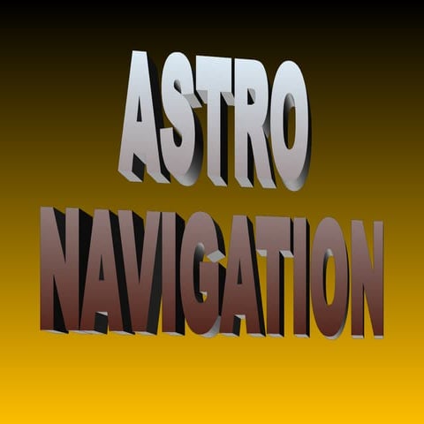 ASTRO3_1.PPT astro navigation ppt for study