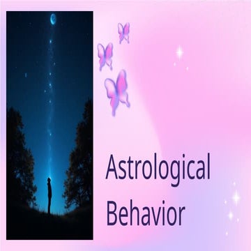 Astrological Behavior of people in the world for better life.pptx