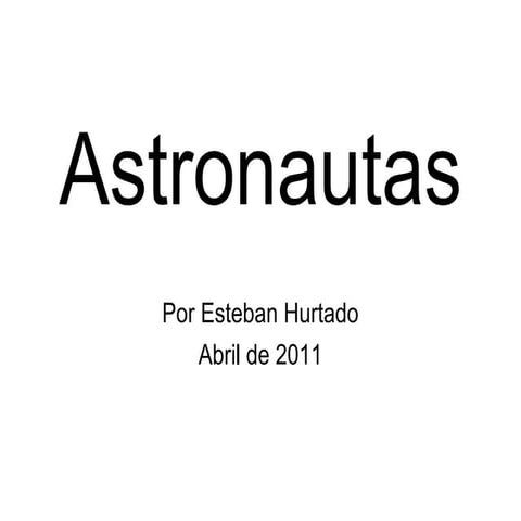 Acerca de los Astronautas