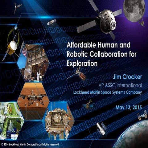 Astronauts and Robots 2015: Jim Crocker, Lockheed Martin