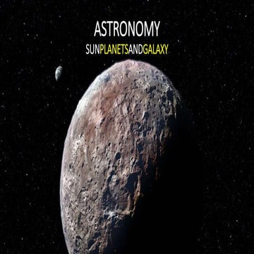 YEAR 9 GEOGRAPHY - ASTRONOMY: SUN, PLANETS AND GALAXY