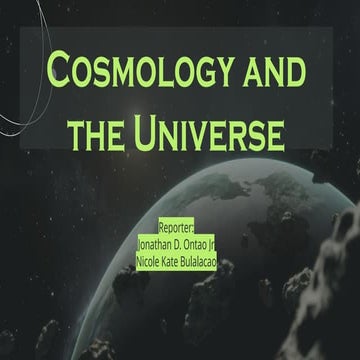 Cosmology and the universe reporting the history and event of the universe