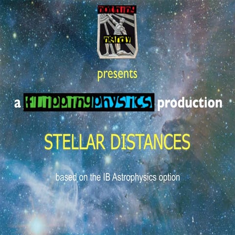 IB Astrophysics - stellar distances - Flippingphysics by nothingnerdy